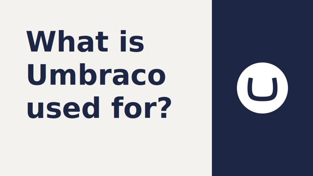 What is Umbraco used for